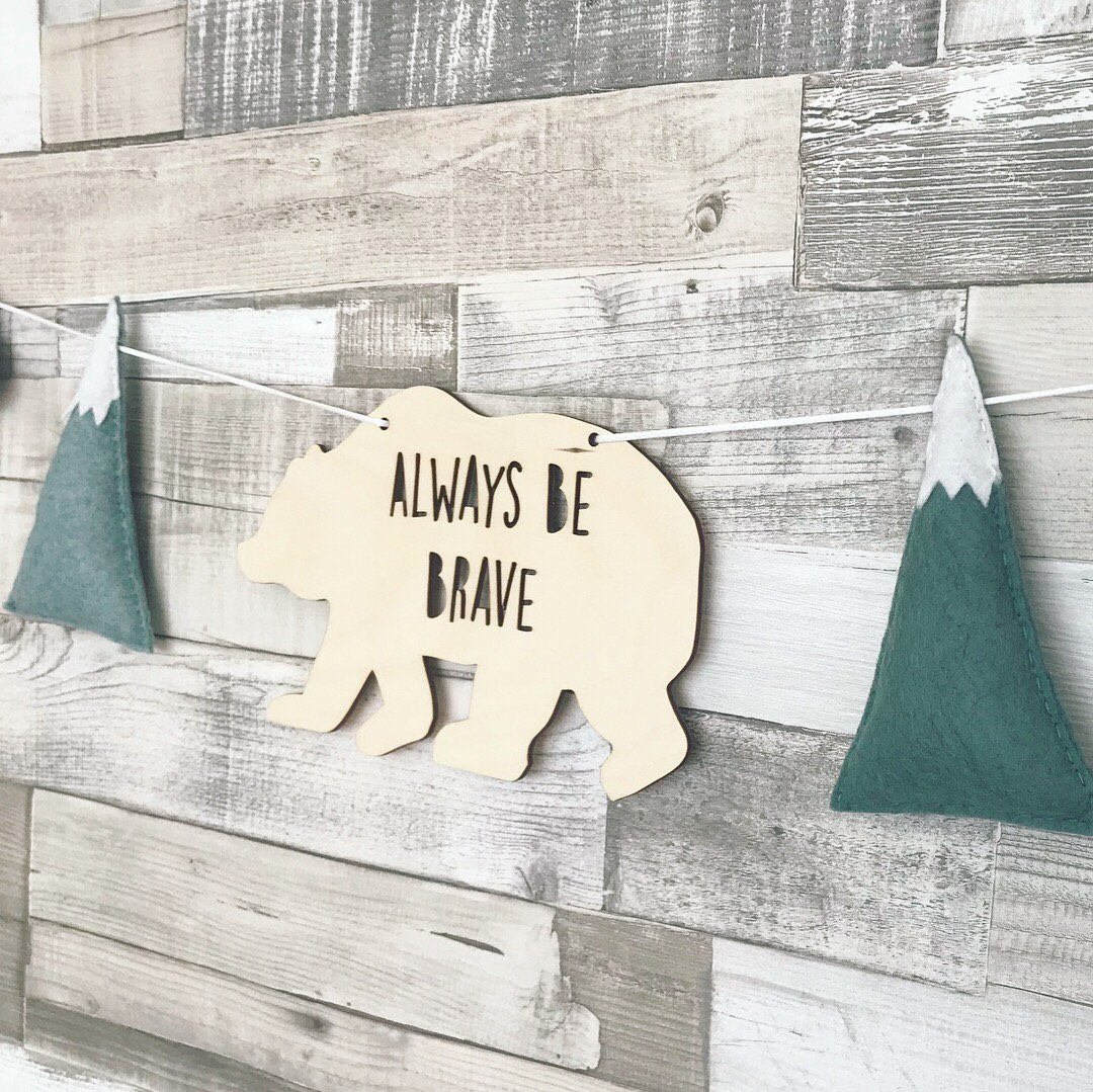 Always Be Brave Bear Bunting