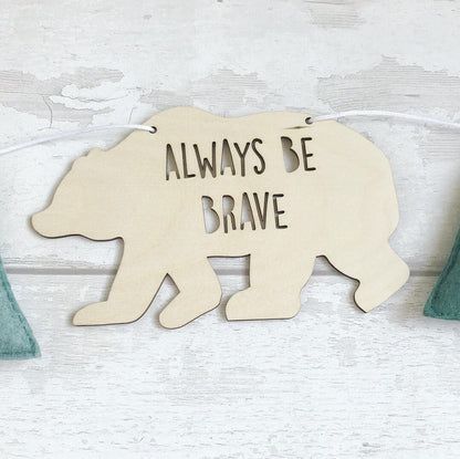 Always Be Brave Bear Bunting