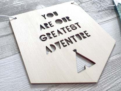 You Are Our Greatest Adventure Bunting